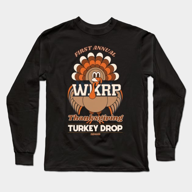 First Annual WKRP Thanksgiving Turkey Drop 1978 Long Sleeve T-Shirt by 3dozecreations